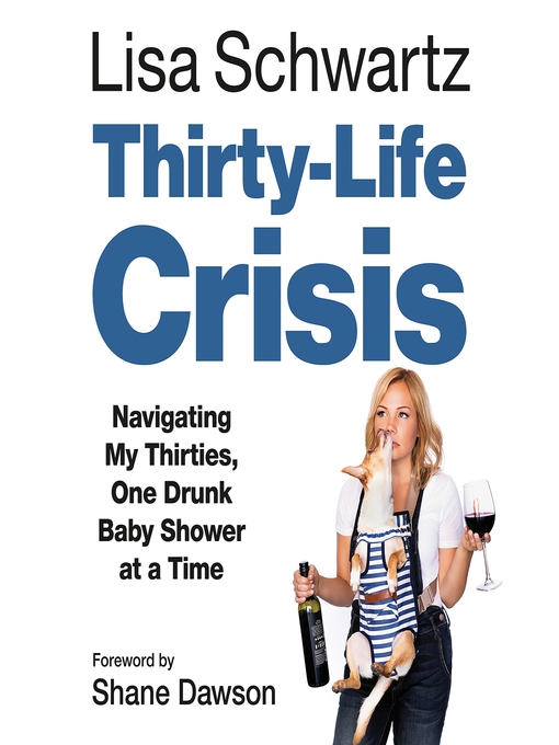 Title details for Thirty-Life Crisis by Lisa Schwartz - Wait list